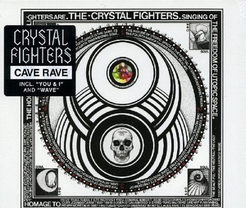 Crystal fighters cave rave - cave,