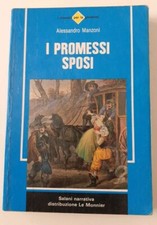 I Promessi Sposi - Alessandro Manzoni / Salani Le Monnier, 1985