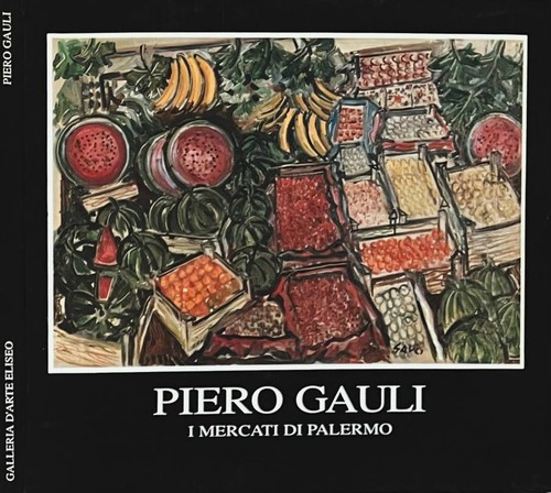 Piero gauli mercati di - gauli., i