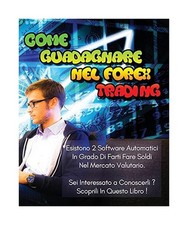 Come Guadagnare Nel Forex