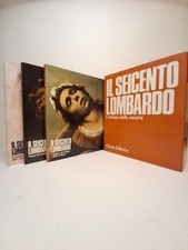 Il Seicento lombardo. Catalogo... - Electa, 1973, 3 Vol. Ottimi