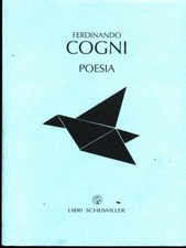 POESIA POESIA FERDINANDO COGNI LIBRI SCHEIWILLER 2006
