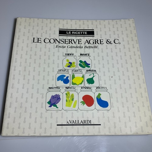 Conserve agre c - &, ricette
