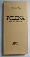 POLENA. POESIE 1963-1989 - ANNAMARIA ODONI - PHŌS - 1989 - TREDICI LIBRI