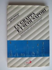 La Grappa e i suoi Sapori - Sandro Bottega e Giovanni Savio - San Paolo, 1994