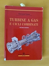 Turbine a gas e cicli combinati - Giovanni Lozza 2a Edizione
