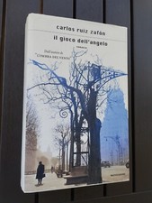 LIBRO CARLOS RUIZ ZAFON IL GIOCO DELL' ANGELO ROMANZO 1* EDIZIONE MONDADORI 2008