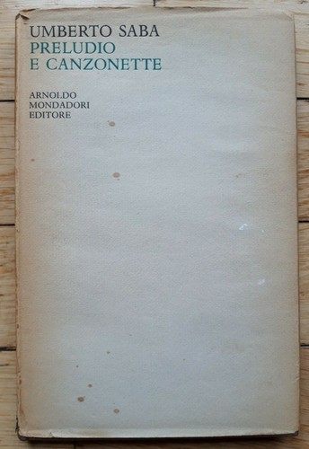 Umberto saba preludio - preludio, e