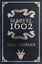 Neil Gaiman MARVEL 1602 Panini