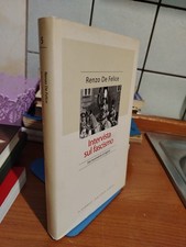 Renzo De Felice INTERVISTA SUL