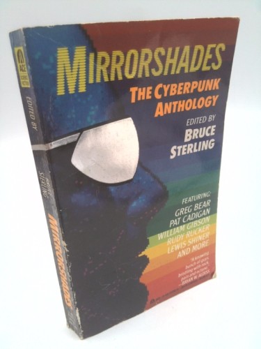 Mirrorshades the cyberpunk - mirrorshades:,