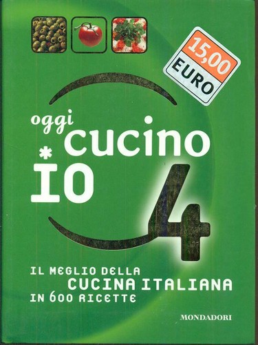 Oggi cucino il meglio - 4,