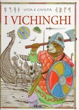 VITA E CIVILTA' I VICHINGHI