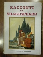 RACCONTI DA SHAKESPEARE ed. Carroccio arcobaleno 1960 ill. Vittorio Accornero 