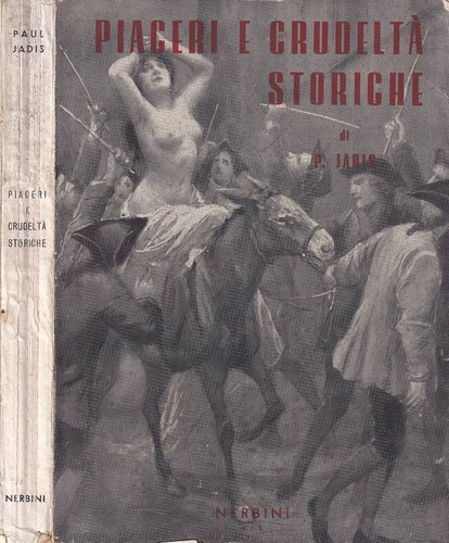 Piaceri crudeltà storiche - piaceri,