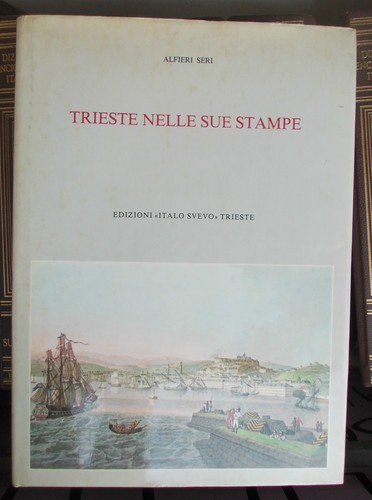 Trieste nelle sue stampe - nelle, stampe-