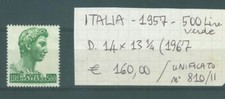 Italia Repubblica 1957 - 500 Lire verde D. 14 x 13 1/4 cat Unificato 810/II raro
