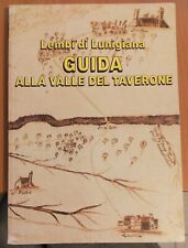 GUIDA ALLA VALLE DEL TAVERONE - LUNIGIANA -  GIULIVO RICCI