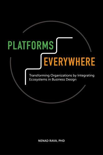 Platforms everywhere - everywhere,
