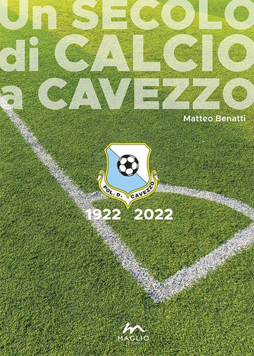Secolo calcio a cavezzo - un,