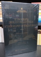 Iconografia degli uccelli d'Italia Volume II - Mario Spagnesi / Lorenzo Serra