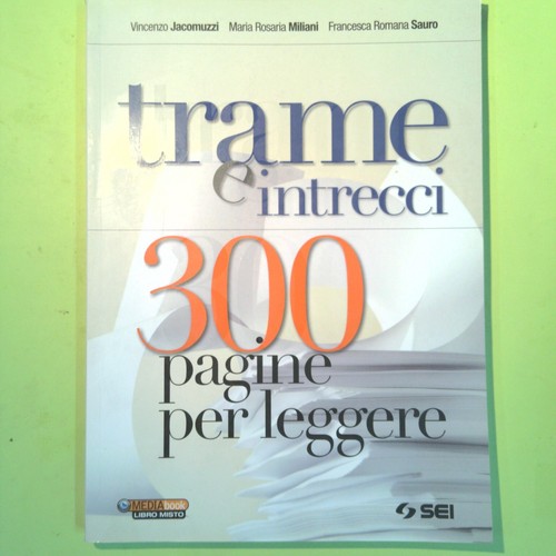 Trame intrecci 300 pagine - 300,