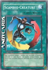 SCAMBIO-CREATURE (Creature Swap) • Comune • SDZW IT022 • 1Ed • Yugioh ANDYCARDS