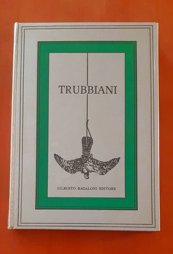 Trubbiani monografia prima - -,