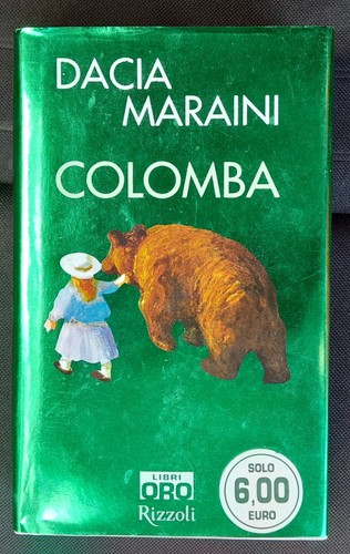 Libro dacia maraini colomba - dacia,