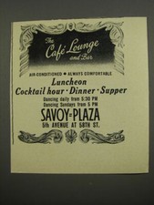 1953 Savoy Plaza Caf� Lounge