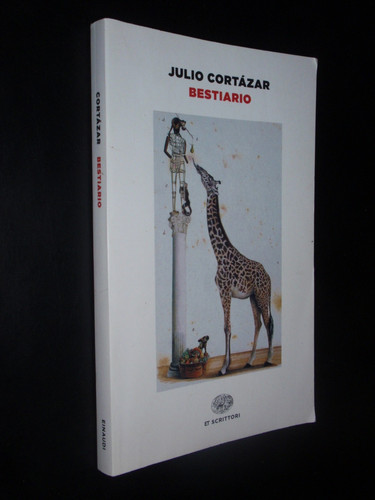 Julio cortazar bestiario - –,