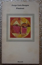 Finzioni - Jorge Luis Borges - Einaudi 1984