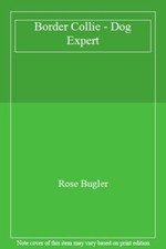 Border Collie - Dog Expert By