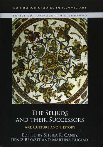 The seljuqs and their - seljuqs,