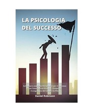 La Psicologia del Successo -