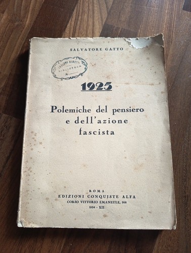 Fascismo 1925 polemiche - fascismo,