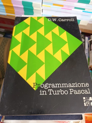 Programmazione turbo pascal - programmazione,