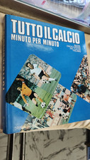 LIBRO : TUTTO IL CALCIO MINUTO