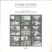 FUORI CENTRO - UNO SGUARDO