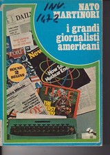 I GRANDI GIORNALISTI AMERICANI