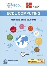 Libro - AICA - ECDL Computing. Manuale Dello Studente. Con Espansione Online  - 