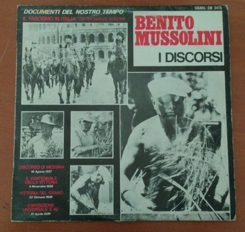 Benito mussolini i discorsi - mussolini,