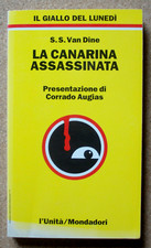 LIBRO Giallo LA CANARINA ASSASSINATA S. S. Van Dine 1992 L'Unità Mondadori