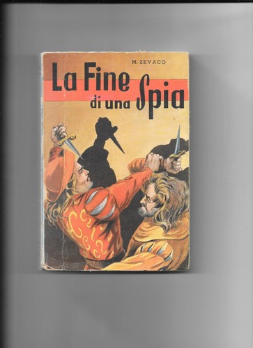 Fine una spia - una, zevaco