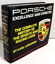 Porsche: Excellence Was
