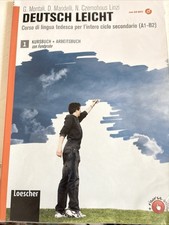 DEUTSCH LEICHT CORSO DI LINGUA TEDESCA PER L'INTERO CICLO SECONDARIO LIBRO A1-b2