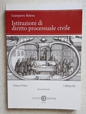 Istituzioni Diritto Processuale Civile (vol.1)_Balena_Cacucci Editore_2023_6^ed.
