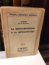 Papus  LA REINCARNAZIONE E LA