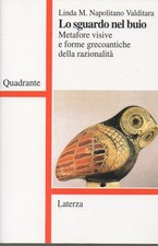 Lo sguardo nel buio. Metafore
