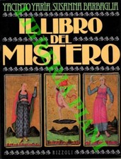 YARIA Yacinto - BARBAGLIA Susanna - Il libro del mistero.